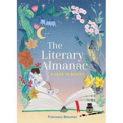 The Literary Almanac - Francesca Beauman
