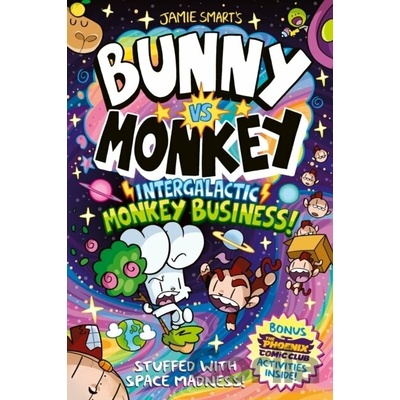 Bunny vs Monkey: Intergalactic Monkey Business! (a Phoenix Comic Book): Winner of the British Book Award for Best Graphic Novel - Jamie Smart