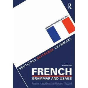 French Grammar and Usage | Hawkins, Roger (ISBN: 9781138851108)