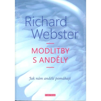 Richard Webster: Modlitby s anděly