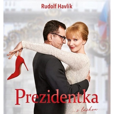 Prezidentka - Rudolf Havlík