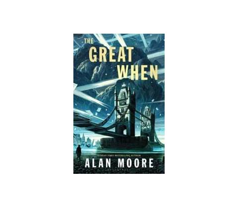 The Great When - Alan Moore