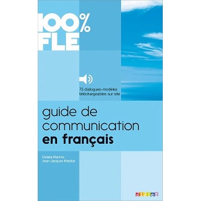 100% FLE Guide de communication en Francais - Livre + MP3
