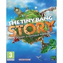 The Tiny Bang Story