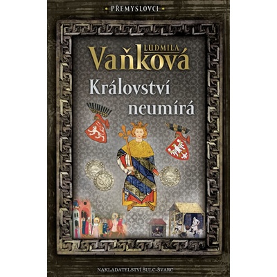 Přemyslovci 5 - Království neumírá