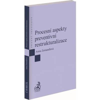 Procesní aspekty preventivní restrukturalizace