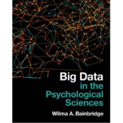 Big Data in the Psychological Sciences