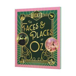 Wicked: The Faces & Places of Oz | Universal Pictures (ISBN: 9780063471870)