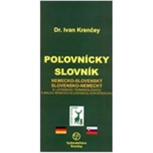 Ivan Krenčey Poľovnícky slovník nemecko-slovenský a slovensko-nemecký