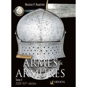Armes Et Armures Tome 2 | Nicolas P. Baptiste (2021)