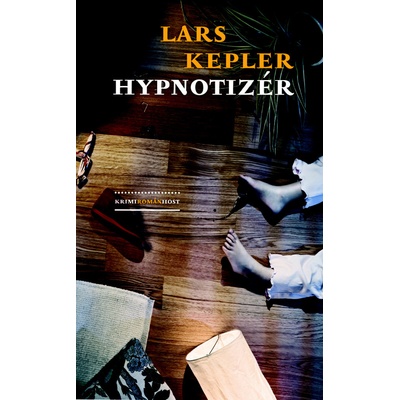 Hypnotizér - Lars Kepler