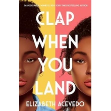 Clap When You Land - Elizabeth Acevedo