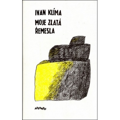 Moje zlatá řemesla - Ivan Klíma