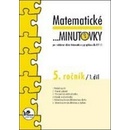 Matematické minutovky pro 5. ročník/ 1. díl Josef Molnár