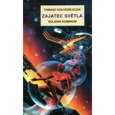 Solární dominium 2: Zajatec světla