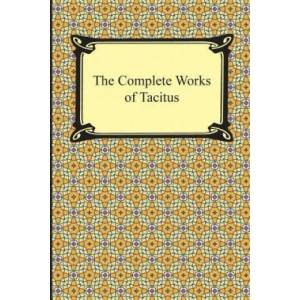 The Complete Works of Tacitus | Cornelius Tacitus (2013)