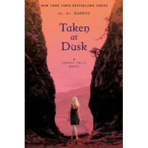 Taken at Dusk | C. C. Hunter (2012)