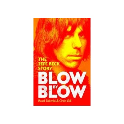Blow by Blow - Brad Tolinski