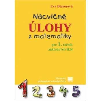 Nácvičné úlohy z matematiky pre 1.r. ZŠ, 2.vyd.