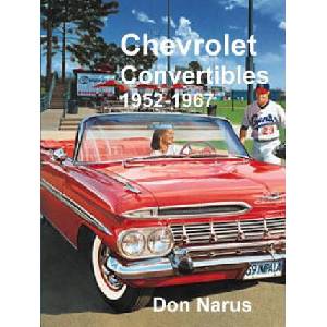 Chevrolet Convertibles 1952-1967 | Don Narus (ISBN: 9781329793149)