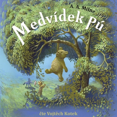 Medvídek Pú - Milne - Kotek Vojtěch