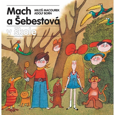 Miloš Macourek: Mach a Šebestová v škole