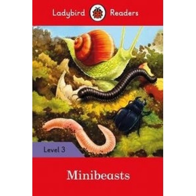 Minibeasts - Ladybird Readers Level 3Paperback