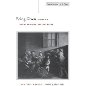 Being Given | Jean-Luc Marion (ISBN: 9780804734110)