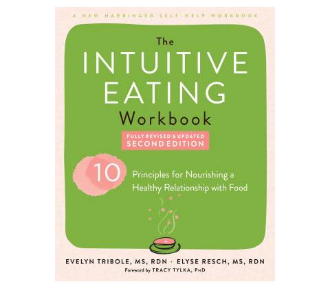 The Intuitive Eating Workbook