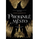 Prohnilé město - Bardugo Leigh