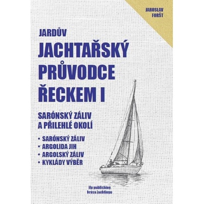 Jachtařský průvodce Řeckem I. - Sarónský záliv a přilehlé okolí – Zbozi.Blesk.cz