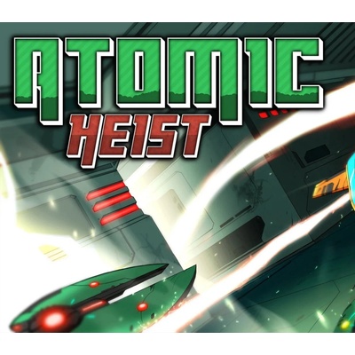 Atomic Heist