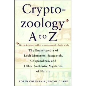 The Cryptozoology A to Z | Loren Coleman (ISBN: 9780684856025)