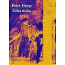Tichá dívka - Peter Hoeg