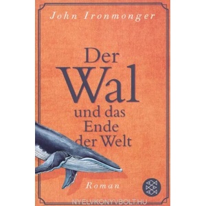 Der Wal und das Ende der Welt (ISBN: 9783596704194)