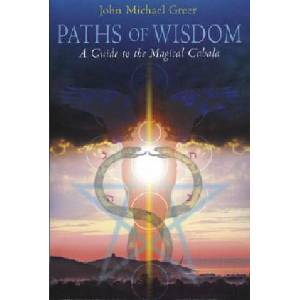 Paths of Wisdom | John Michael Greer (ISBN: 9781870450256)