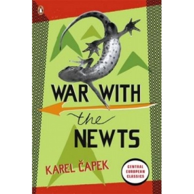 War with the Newts - Karel Čapek