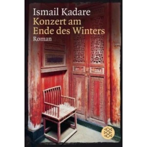 Konzert am Ende des Winters | Ismail Kadare, Joachim Röhm (ISBN: 9783596191819)