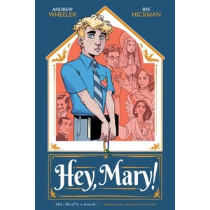 HEY MARY (ISBN: 9781637156384)