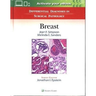 Differential Diagnoses in Surgical Pathology: Breast, None - Simpson, Jean F.