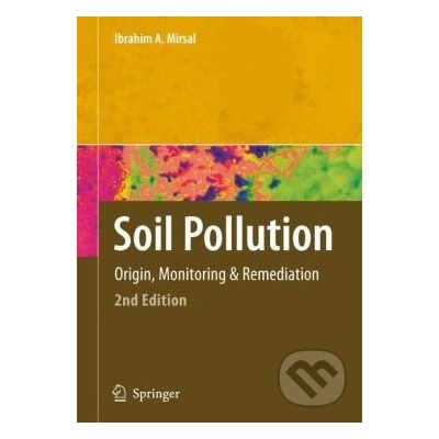 Soil Pollution - Ibrahim A. Mirsal