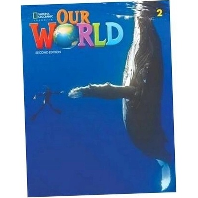 Our World Level 2 Second edition - Student's Book