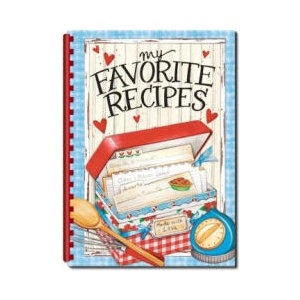 My Favorite Recipes - Create Your Own Cookbook (ISBN: 9781620935019)