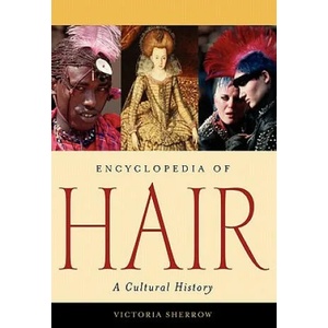 Encyclopedia of Hair | Victoria Sherrow (ISBN: 9780313331459)