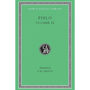 Every Good Man is Free. On the Contemplative Life. On the Eternity of the World. Against Flaccus. Apology for the Jews. On Providence | Philo (ISBN: 9780674994003)