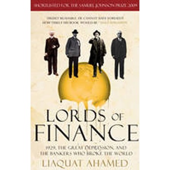 Lords of Finance - L. Ahamed
