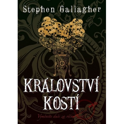 Království kostí - Stephen Gallagher