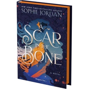 A Scar in the Bone (Deluxe Limited Edition) | JORDAN SOPHIE (ISBN: 9780063414341)