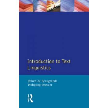 Introduction to Text Linguistics | Dressler de Beaugrande R