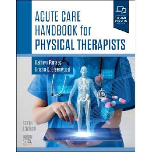 Acute Care Handbook for Physical Therapists | Kathryn Panasci, Kristin C. Greenwood (ISBN: 9780443116056)